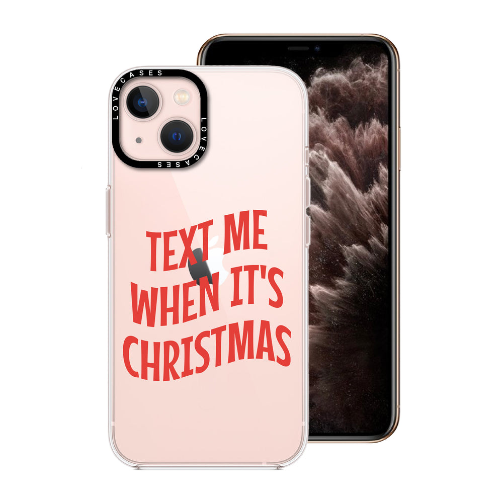 Text Me When It's Christmas Premium Phone Case