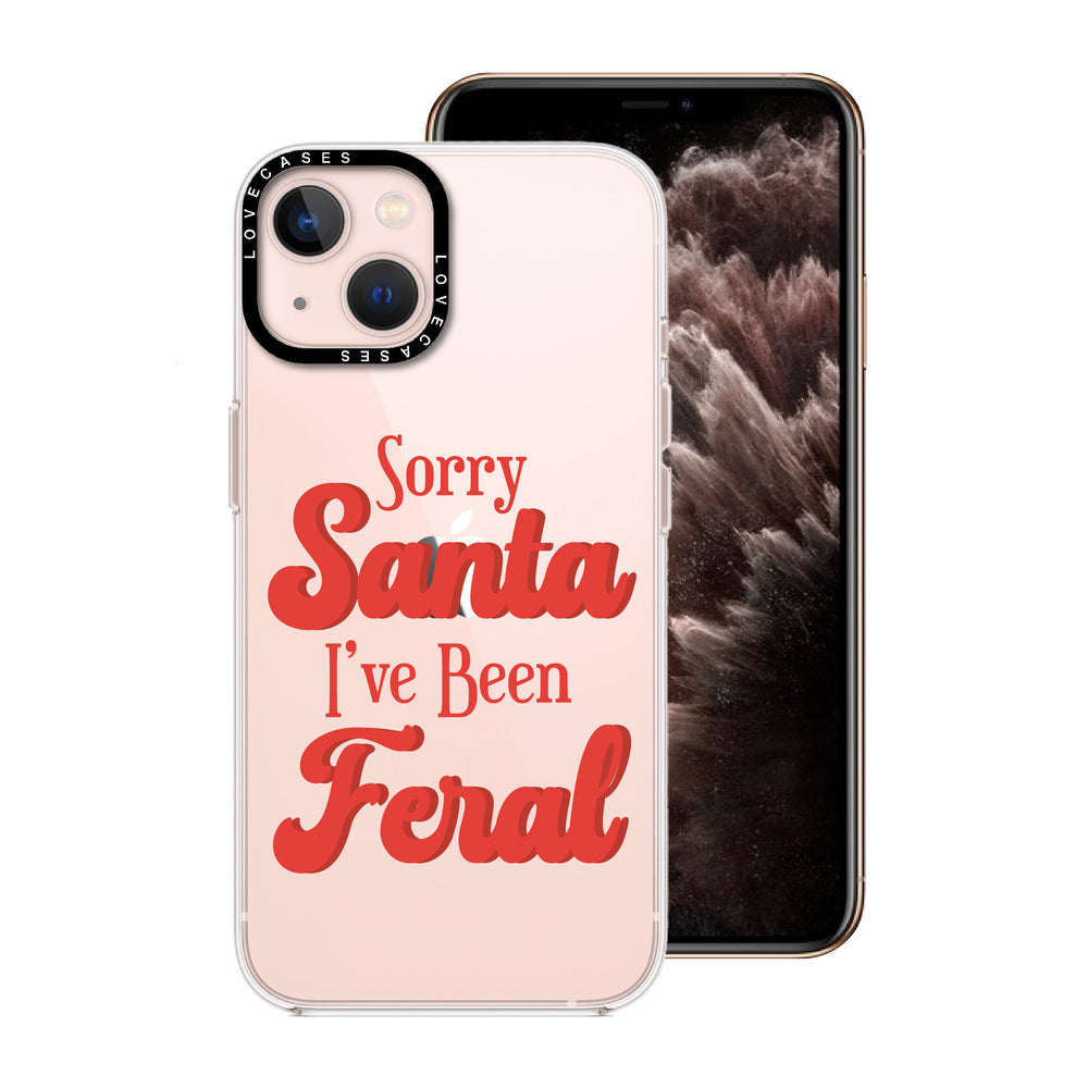 Sorry Santa I've Been Feral Premium Phone Case