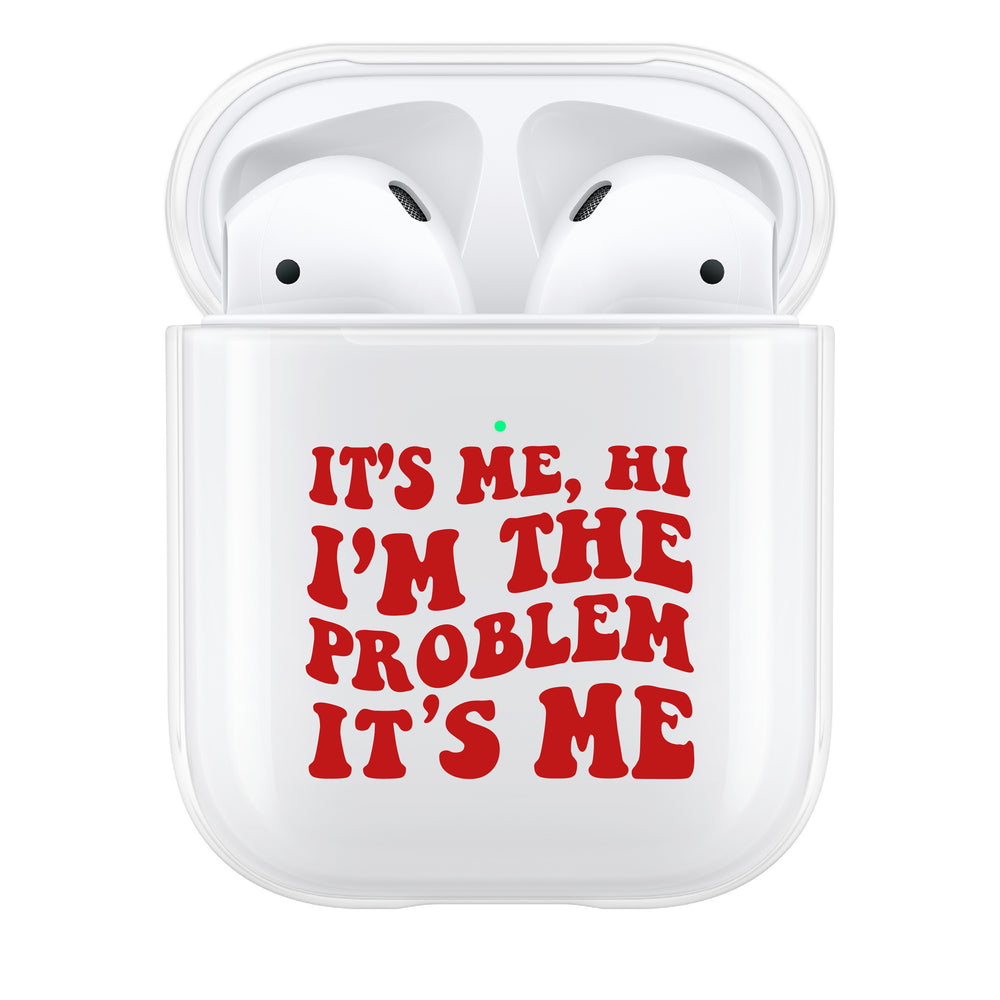 I'm The Problem AirPod Case