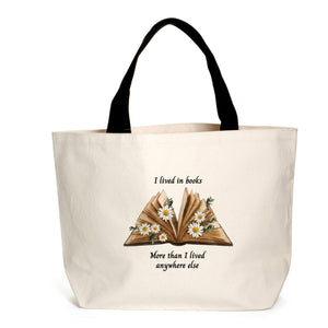 I Lived In Books Tote