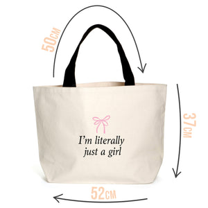 
            
                Load image into Gallery viewer, I&amp;#39;m Literally Just A Girl Tote
            
        