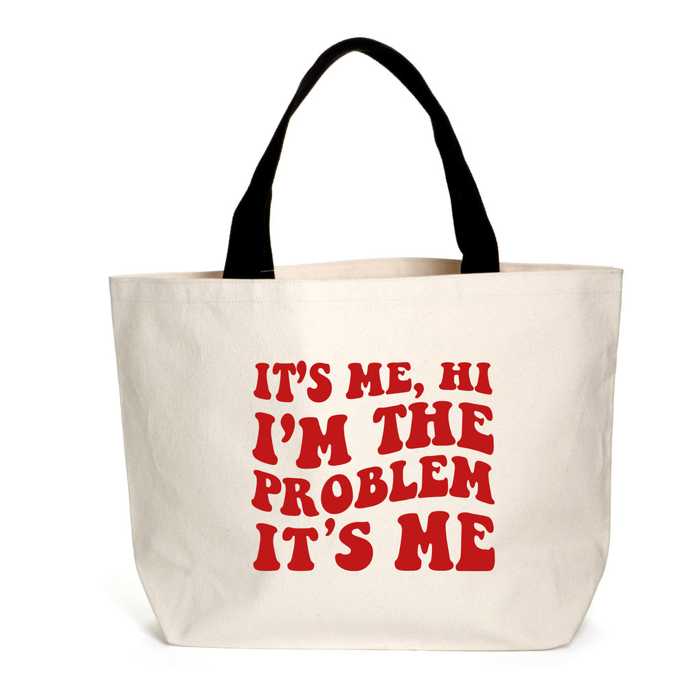 I'm The Problem Tote