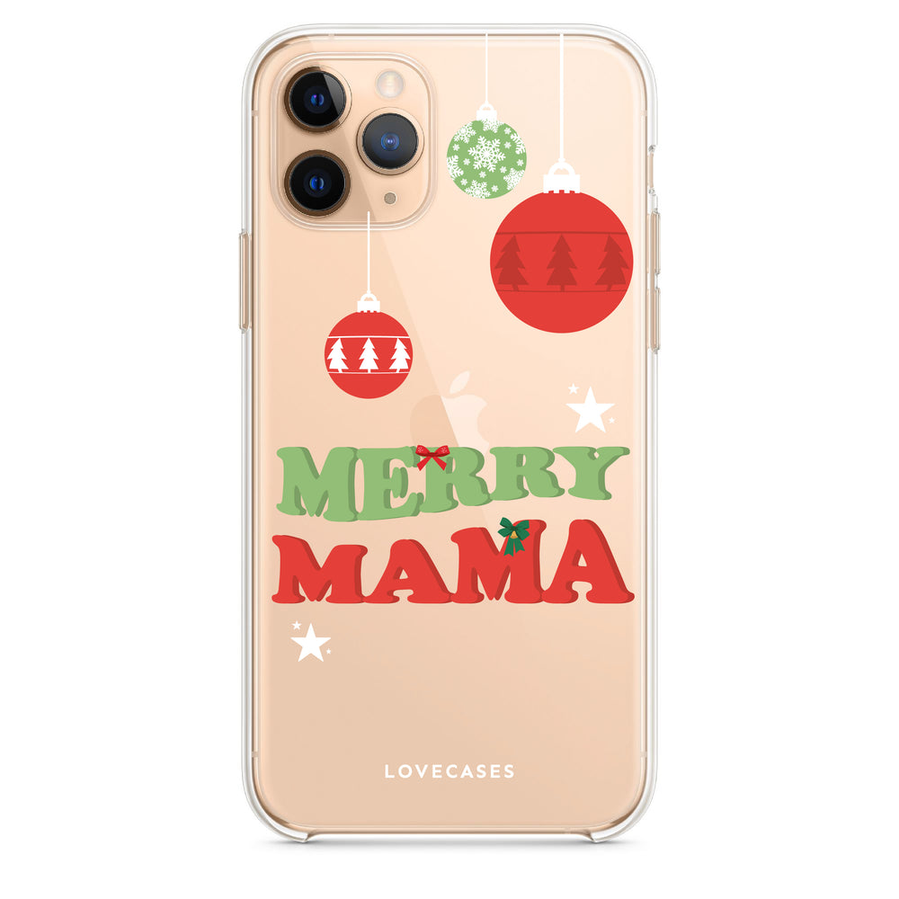 Merry Mama Phone Case