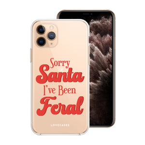 
            
                Load image into Gallery viewer, Sorry Santa I&amp;#39;ve Been Feral Phone Case
            
        