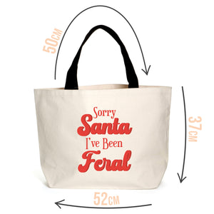 
            
                Load image into Gallery viewer, Sorry Santa I&amp;#39;ve Been Feral Tote
            
        
