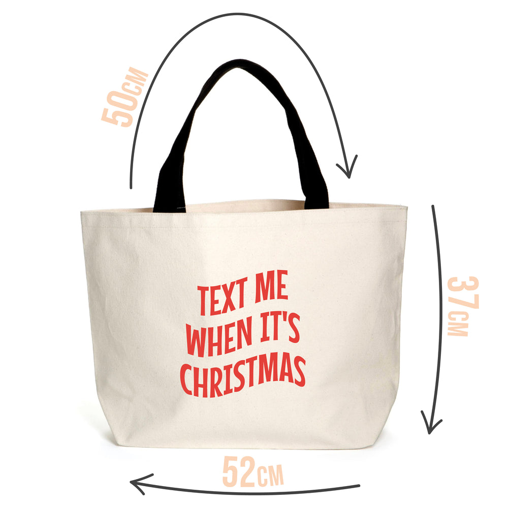 Text Me When It's Christmas Tote