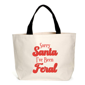 
            
                Load image into Gallery viewer, Sorry Santa I&amp;#39;ve Been Feral Tote
            
        