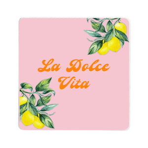 La Dolce Vita Square Coaster