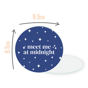 Meet Me At Midnight Circle Coaster