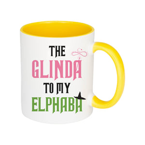 The Glinda To My Elphaba Mug