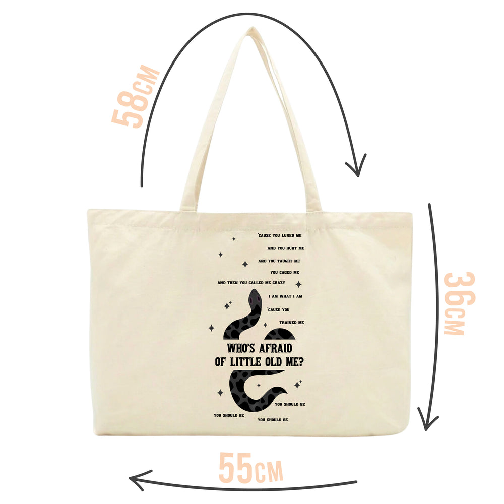 Who's Afraid of Little Old Me Tote