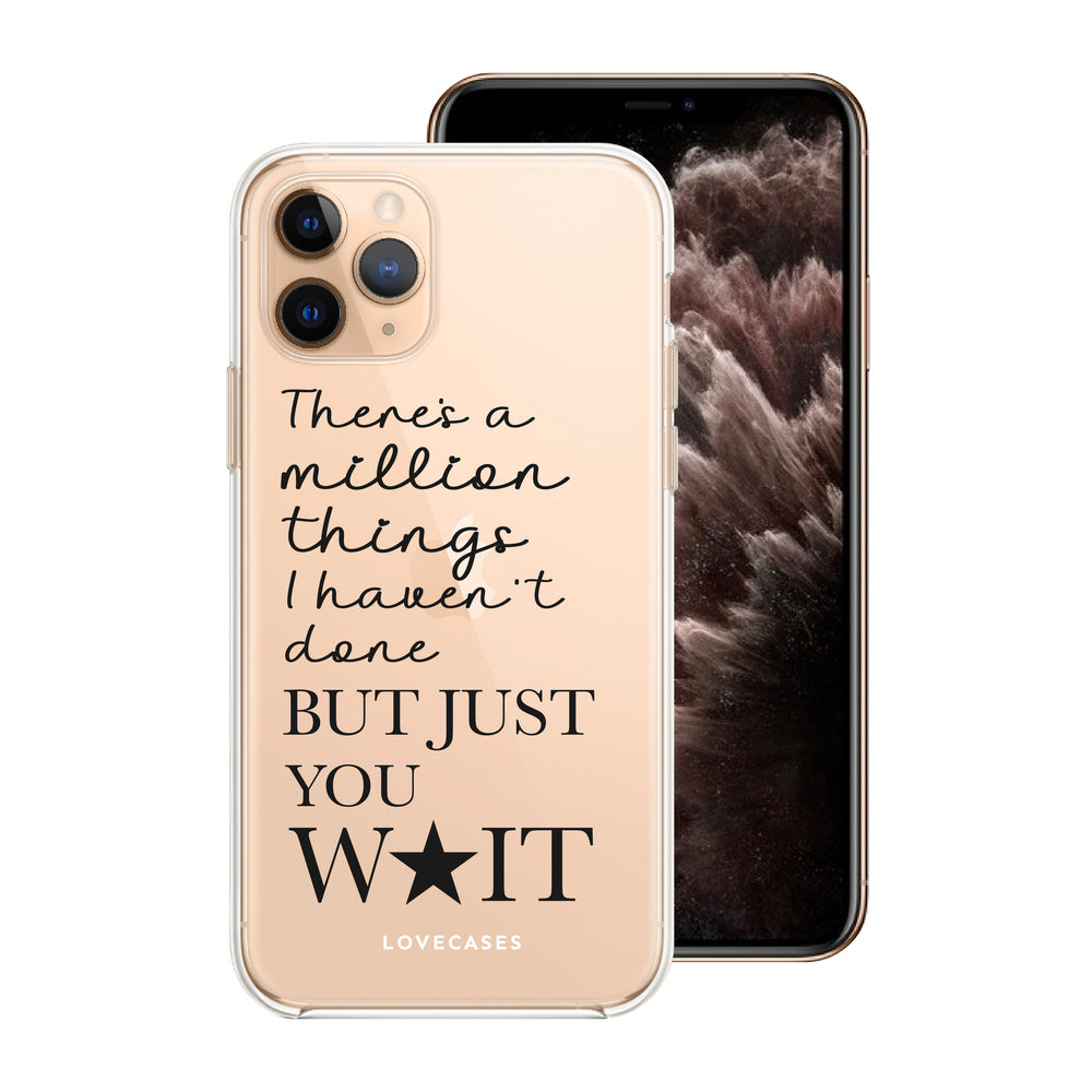 Black But Just You Wait Phone Case