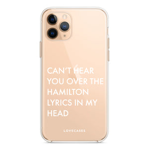 White Hamilton Lyrics Phone Case