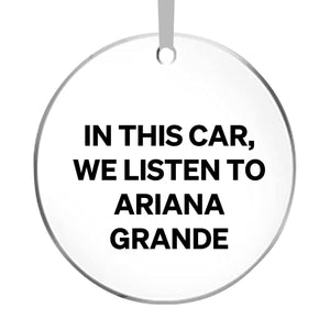 Personalised In This Car We Listen To Car Accessory