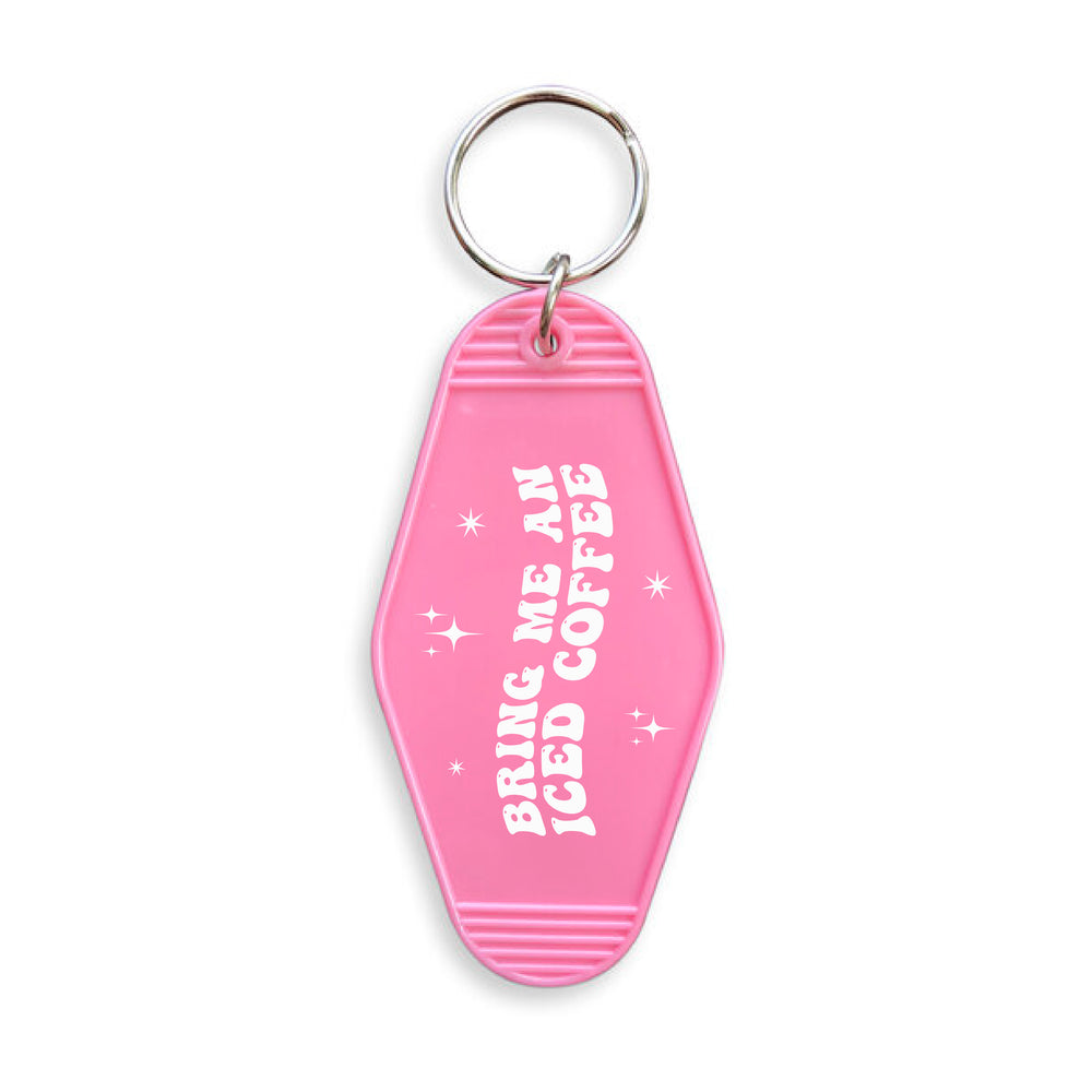 Bring Me An Iced Coffee Slogan Motel Keyring