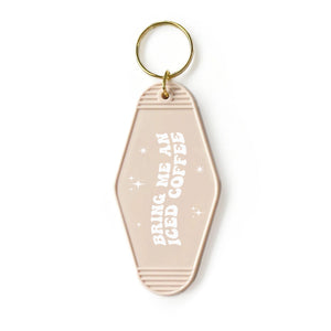 Bring Me An Iced Coffee Slogan Motel Keyring