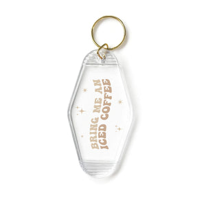 Bring Me An Iced Coffee Slogan Motel Keyring