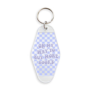 On My Way To Buy More Books Motel Keyring