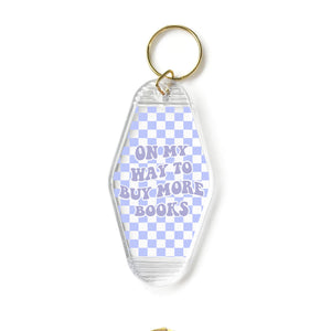 On My Way To Buy More Books Motel Keyring