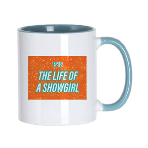 The Life of a Showgirl Mug