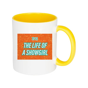 The Life of a Showgirl Mug
