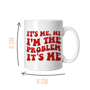 
            
                Load image into Gallery viewer, I&amp;#39;m The Problem Mug
            
        