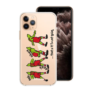 That's it I'm Not Going Phone Case
