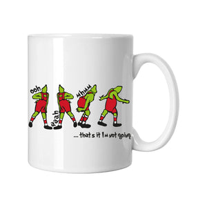 That's it I'm Not Going Mug