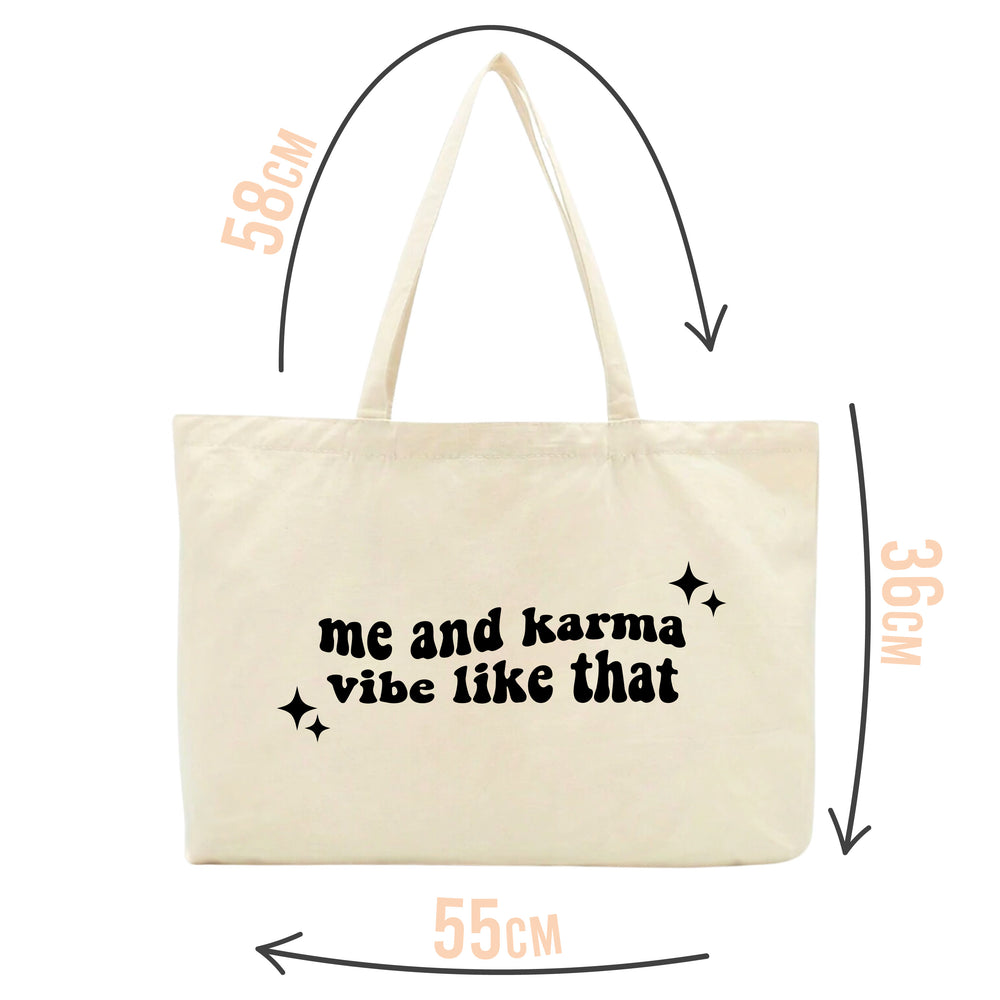 Me And Karma Vibe Like That Tote