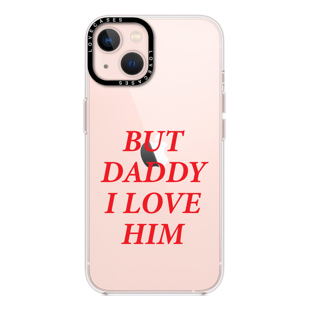 
            
                Load image into Gallery viewer, But Daddy I Love Him Premium Phone Case
            
        