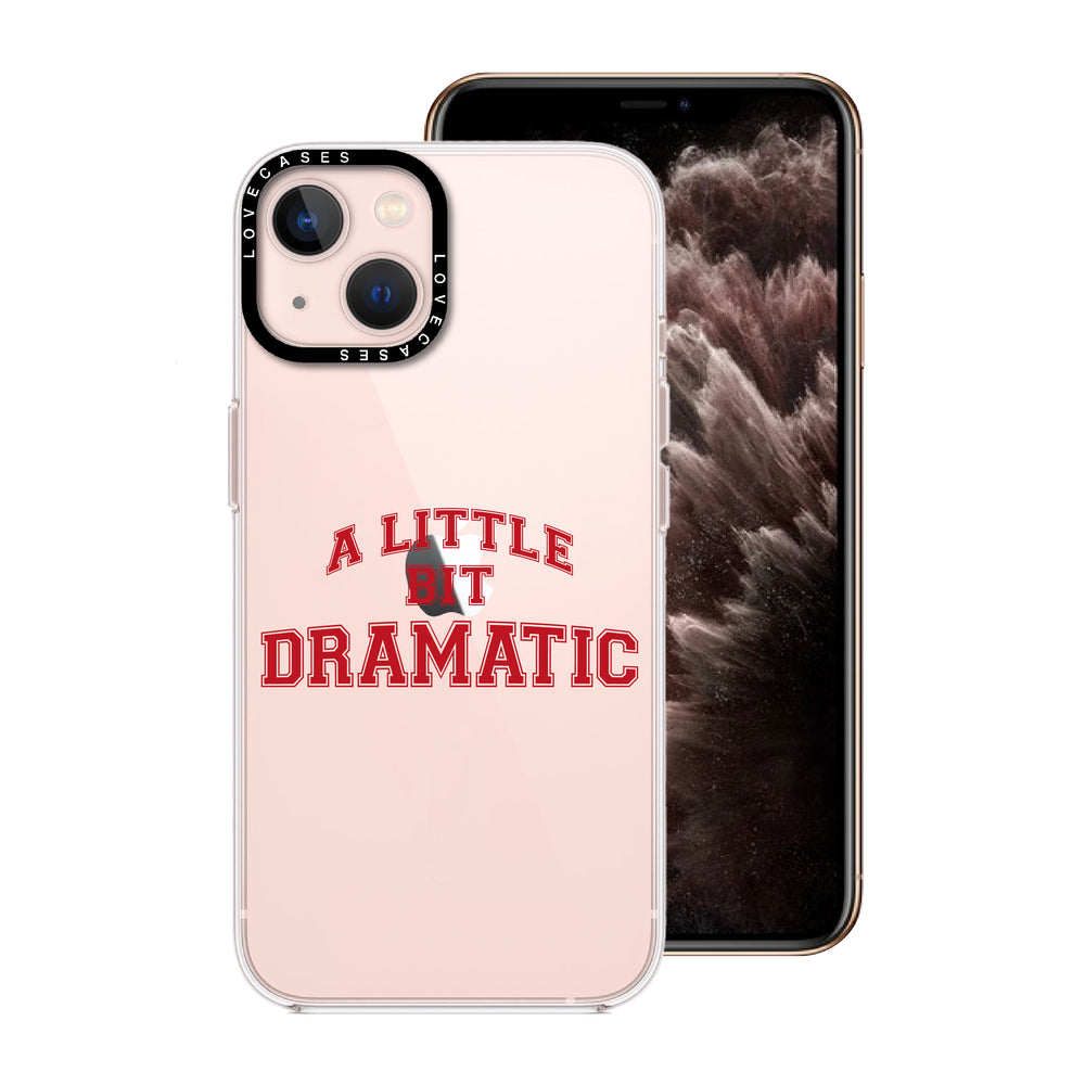 A Little Bit Dramatic Premium Phone Case