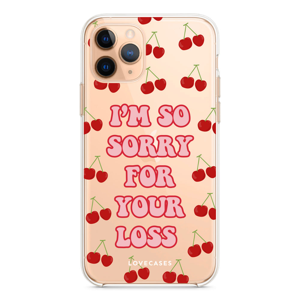 I'm So Sorry For Your Loss Phone Case – LoveCases I'm So Sorry For Your Loss Phone Case – LoveCases