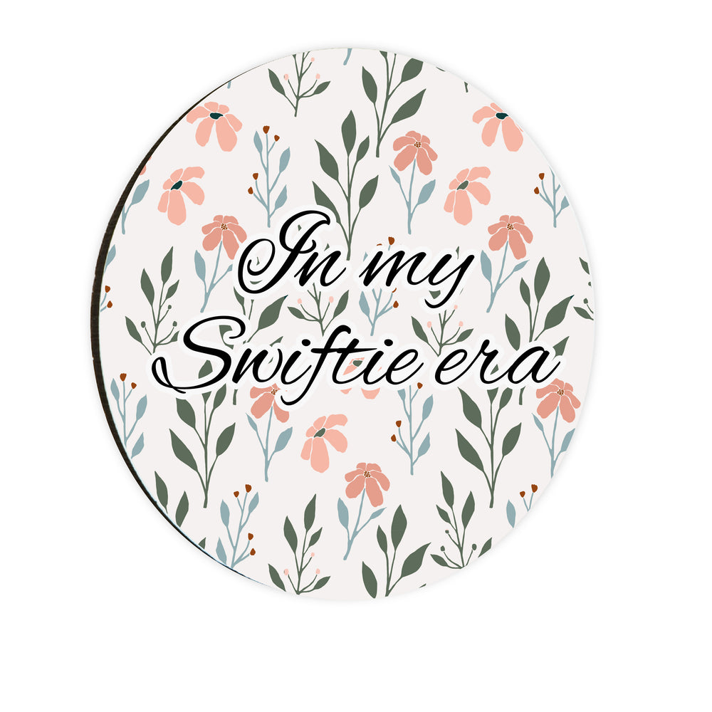 In My Swiftie Era Circle Coaster