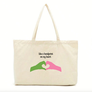 Like A Handprint On My Heart Tote
