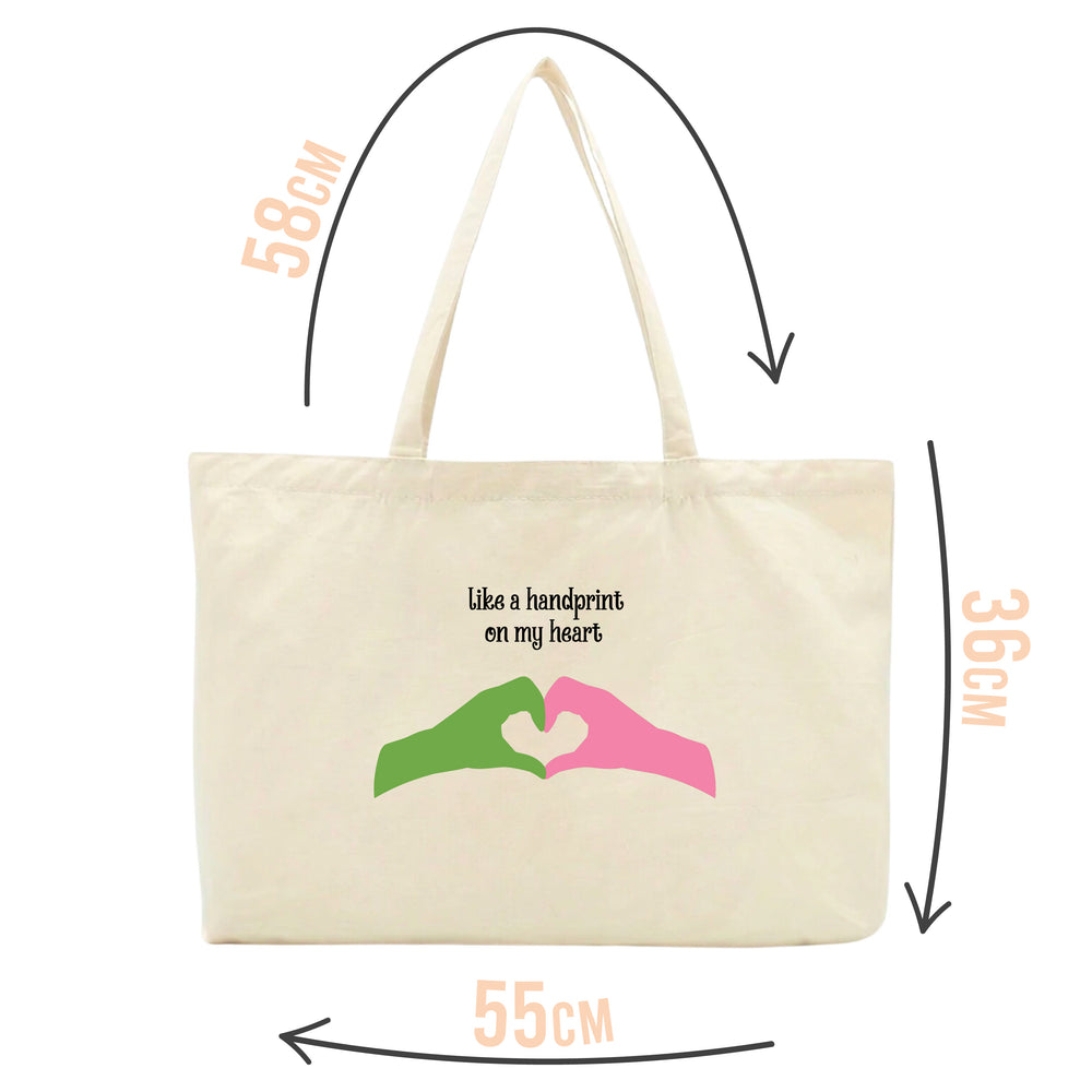 Like A Handprint On My Heart Tote