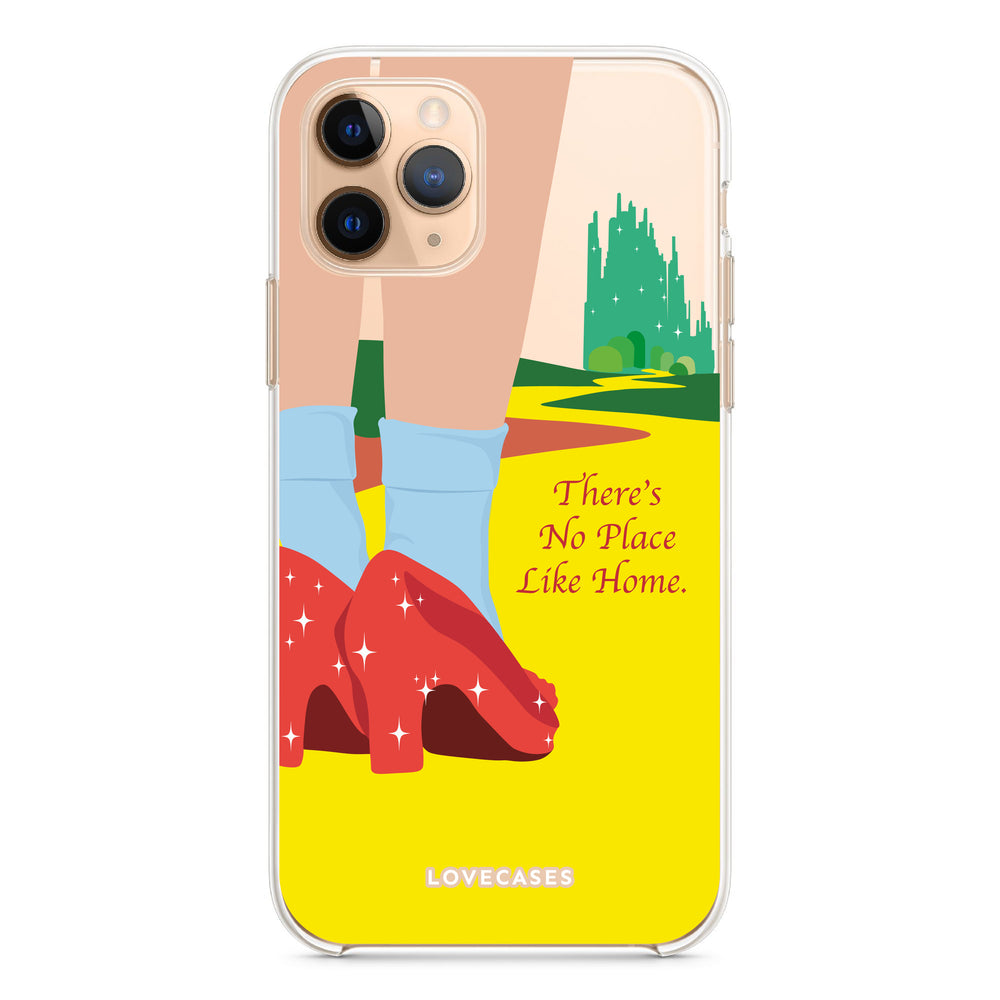 There's No Place Like Home Phone Case