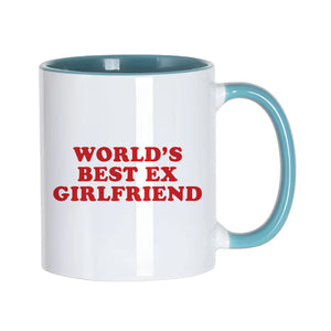 Ex Girlfriend Slogan White Mug