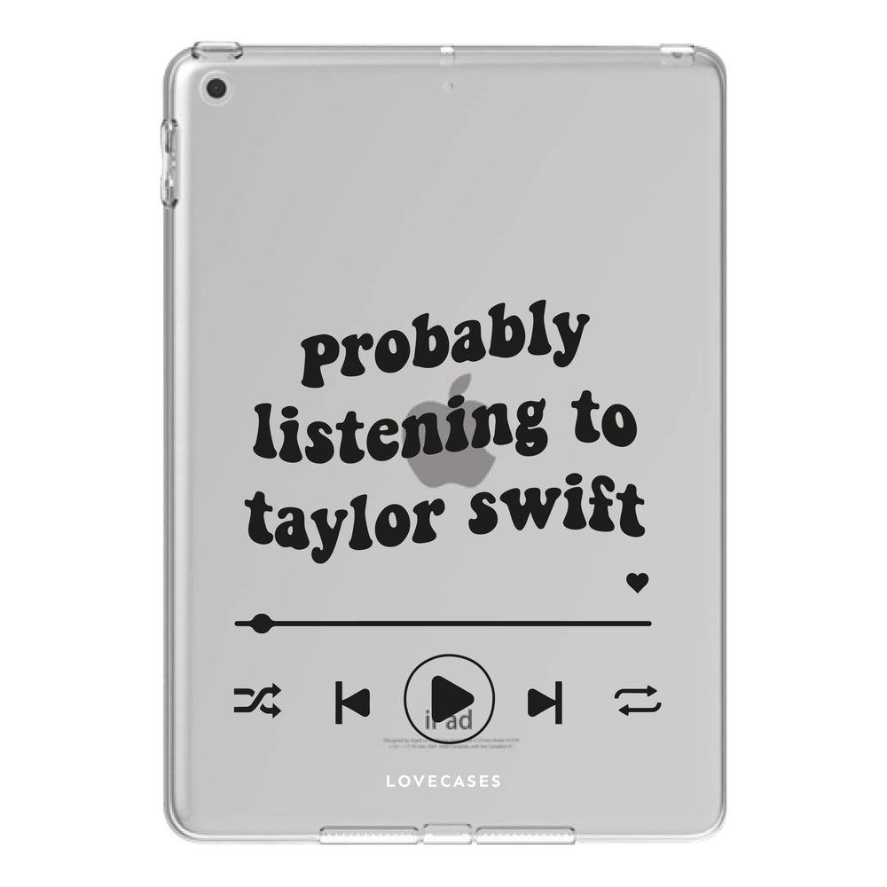 Black Probably Listening to Taylor Swift iPad Case – LoveCases