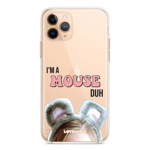 I'm A Mouse Duh Phone Case