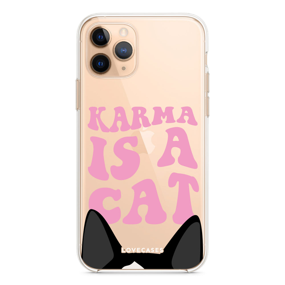 Karma is a Cat Phone Case