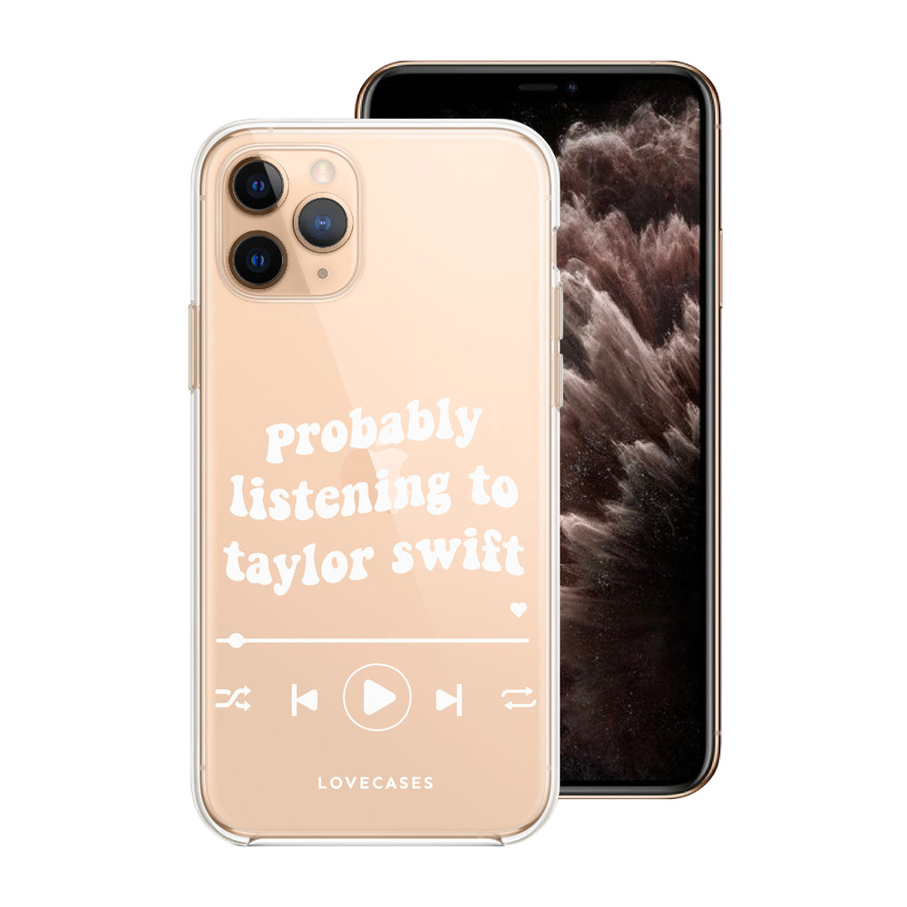 White Probably Listening to Taylor Swift Phone Case – LoveCases White Probably Listening to Taylor Swift Phone Case – LoveCases