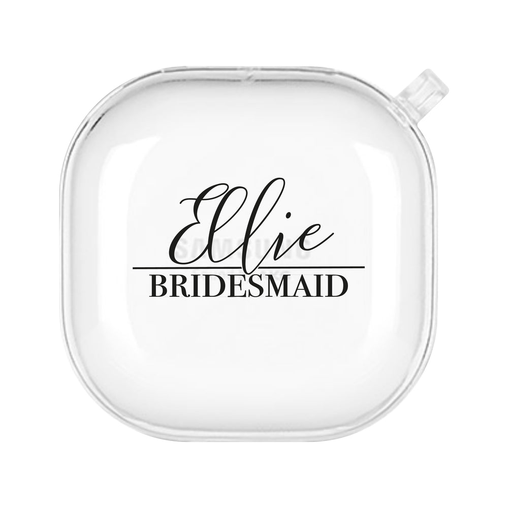 Personalised Script Bridesmaid Galaxy Buds Case