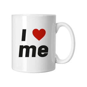 I Love Me Slogan White Mug