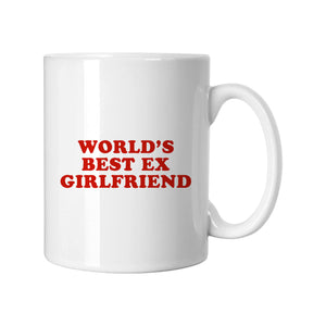 Ex Girlfriend Slogan White Mug