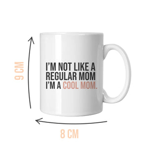 
            
                Load image into Gallery viewer, I&amp;#39;m Not A Regular Mom White Mug
            
        