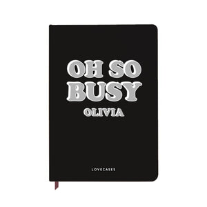 Personalised Oh So Busy Black Notebook