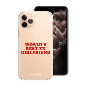 Ex Girlfriend Slogan Phone Case