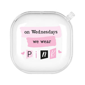 On Wednesdays We Wear Pink Galaxy Buds Case