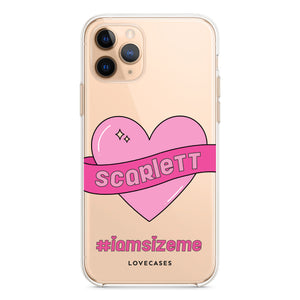 Personalised #IAMSIZEME Heart Phone Case