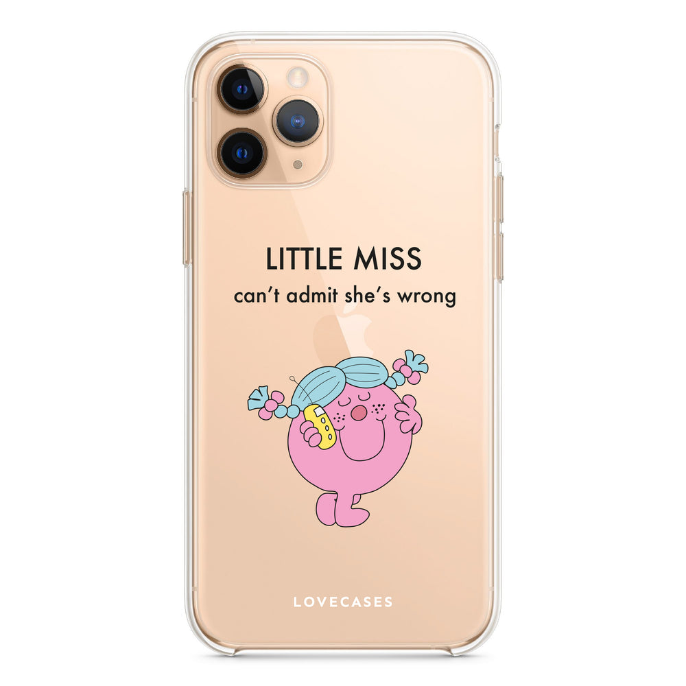 Little Miss Can't Admit She's Wrong Phone Case